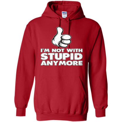I'm Not With Stupid Anymore T-shirt Red