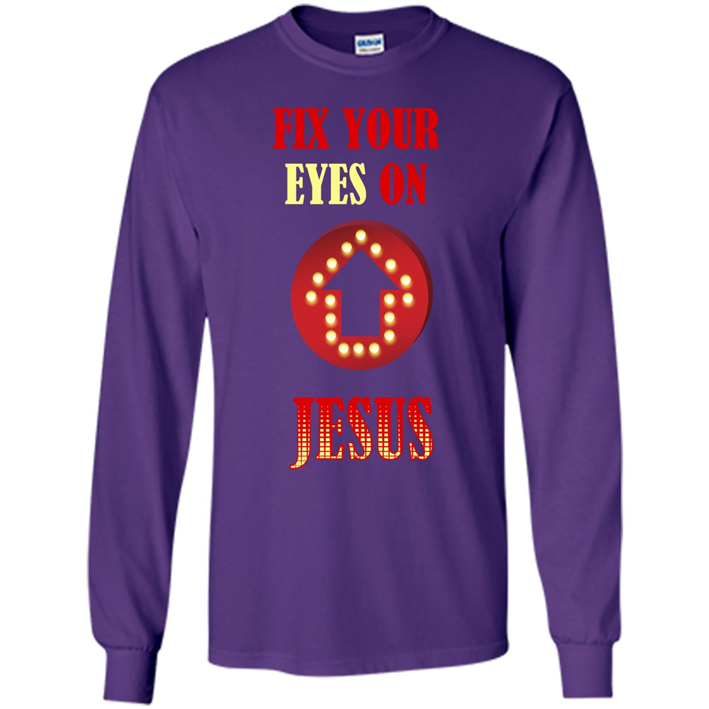 Christian T-shirt Fix Your Eyes On Jesus T-shirt Purple