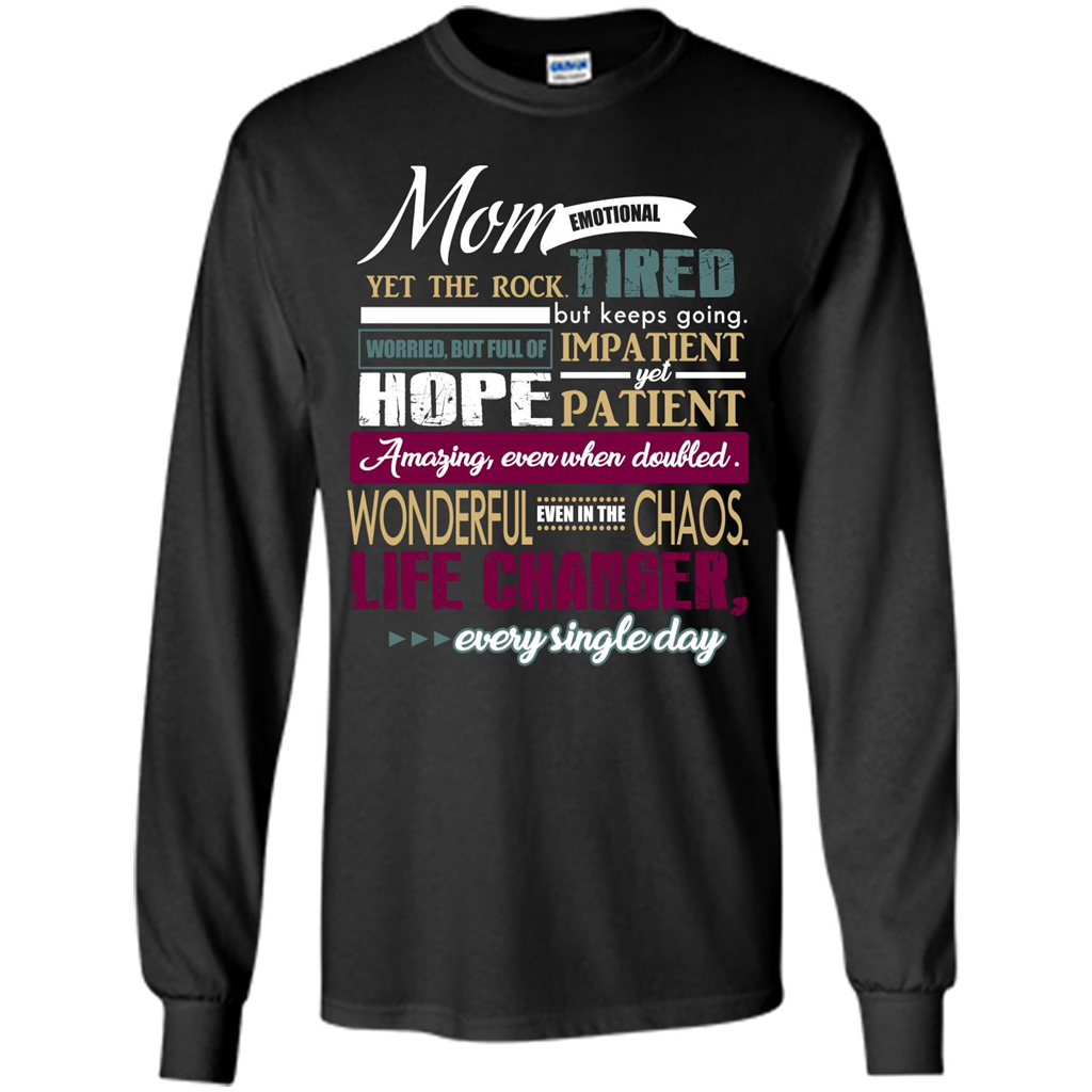 Mothers Day T-shirt Mom Emotional Yet The Rock Tired T-shirt