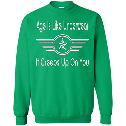 Funny Birthday T-shirts Age Is Like Underwear It Creeps Up On You Irish Green