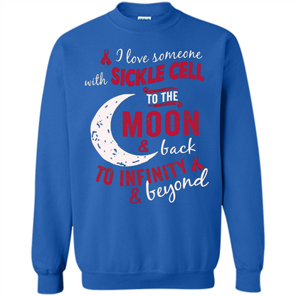 I Love Someone With Sickle Cell To The Moon And Back T-shirt Royal