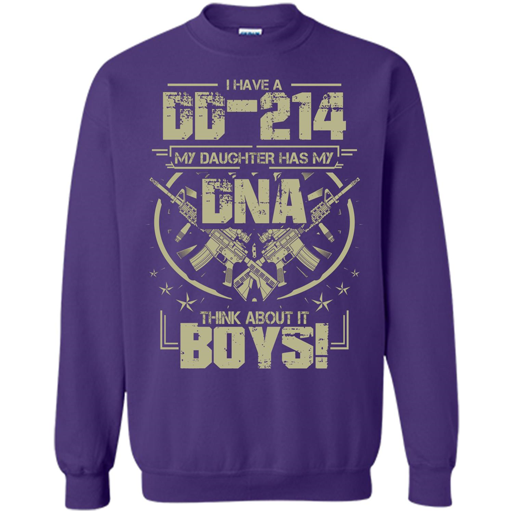 I Have A DD-214 My Daughter Has My DNA Think About It Boys T-shirt Purple