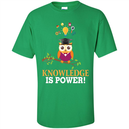 Knowledge is Power T-Shirt Cute Owl Teacher Student T-shirt Irish Green
