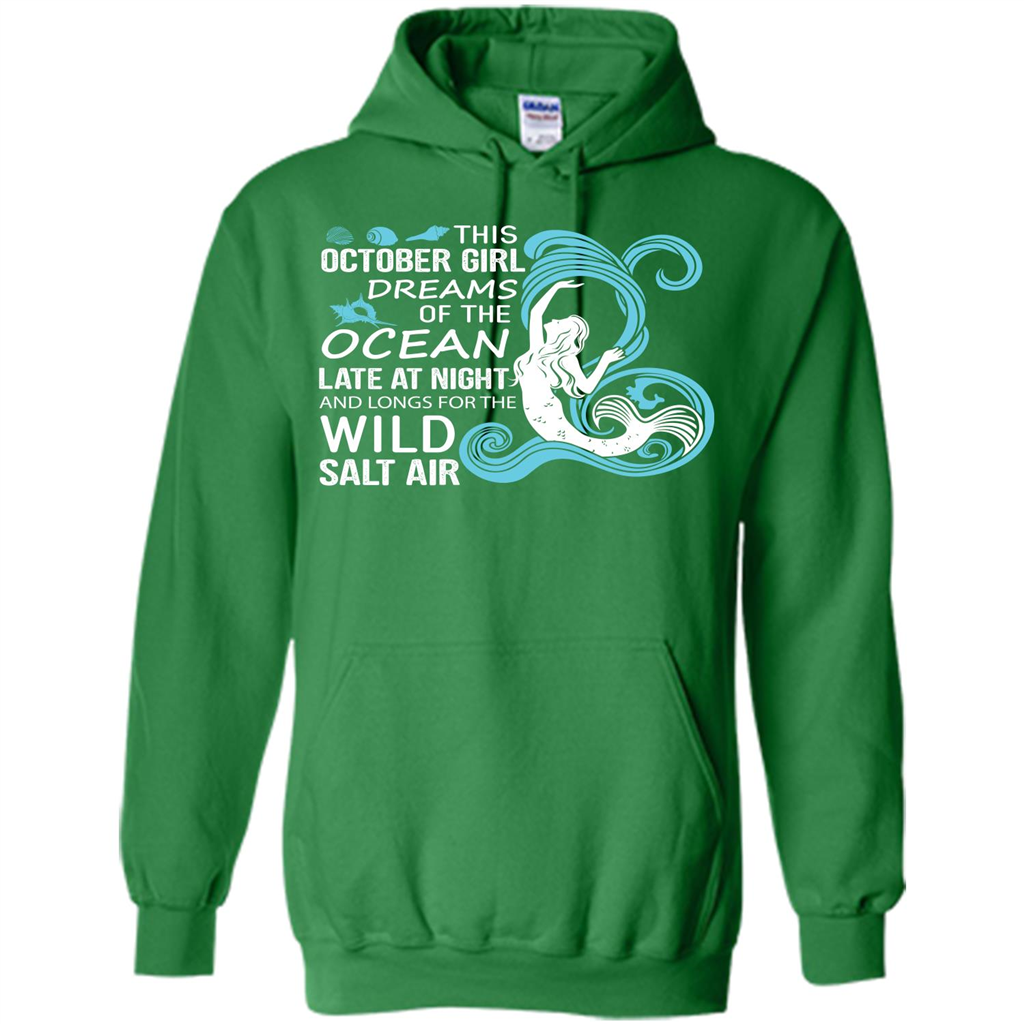 This October Girl Dreams Of The Ocean Late At Night T-shirt Irish Green