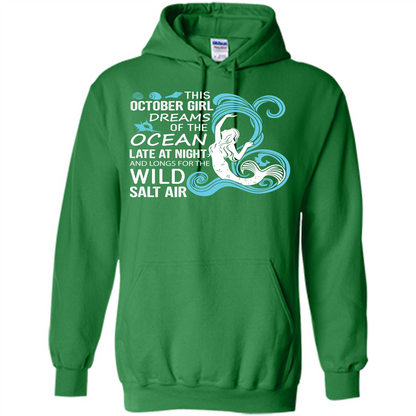 This October Girl Dreams Of The Ocean Late At Night T-shirt Irish Green