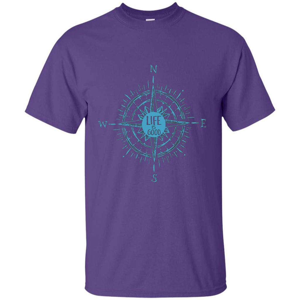 Life is Good T-shirt Compass Rose Nautical Sailing T-shirt Purple