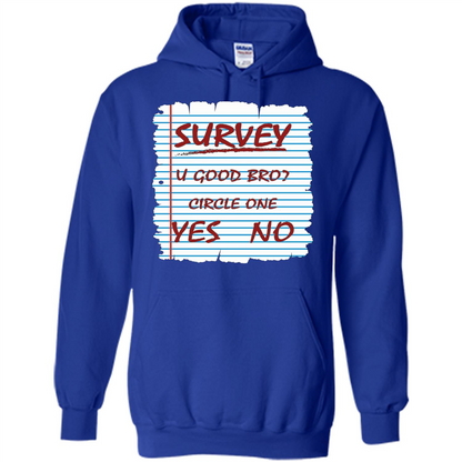 Survey You Good Bro T-shirt Royal