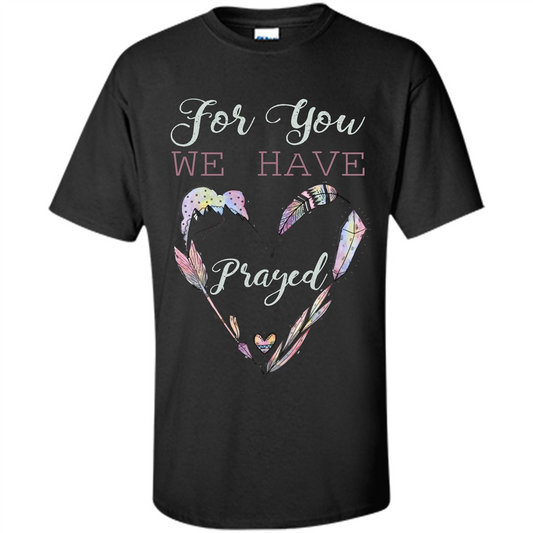 For You We Have Prayed Black