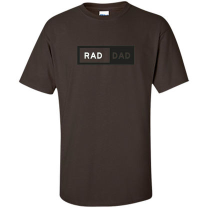 Fathers Day T-shirt Rad Dad Dark Chocolate