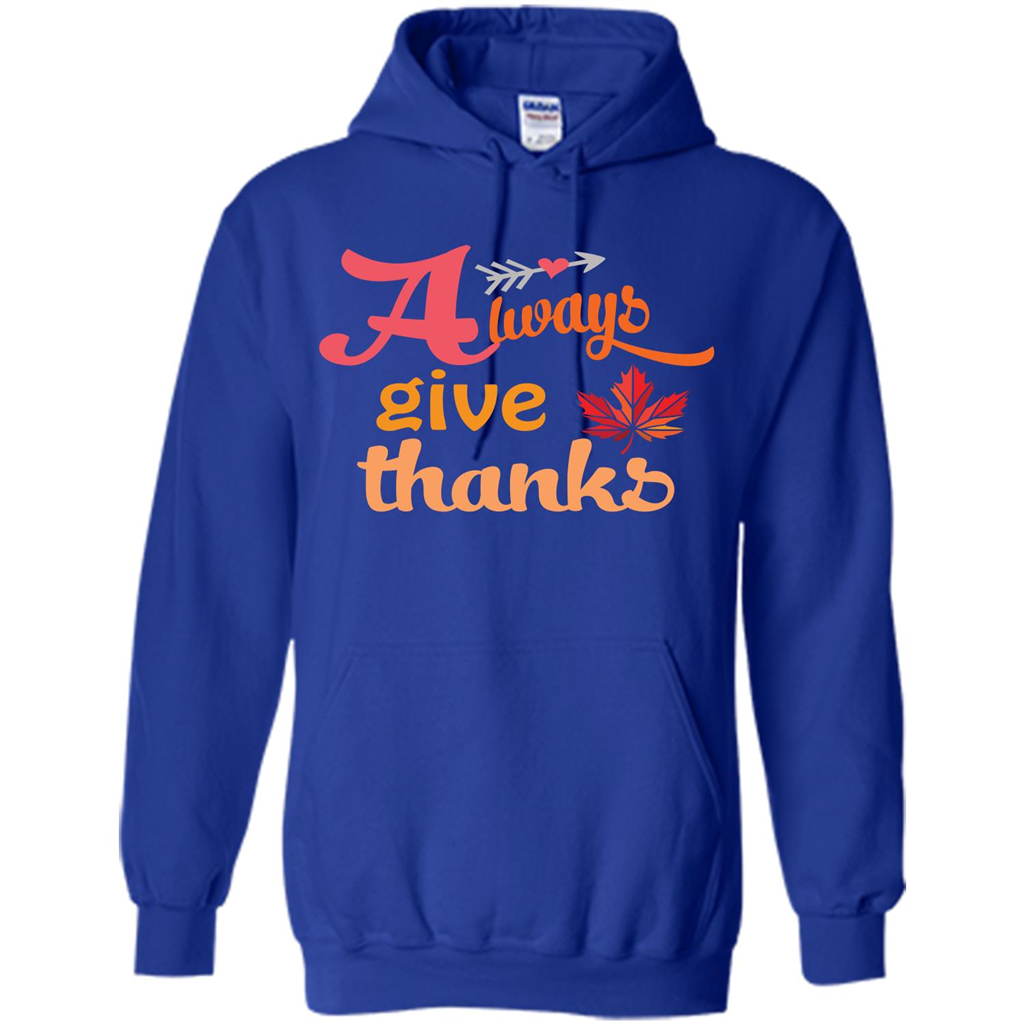 Thanksgiving T-shirt Always Give Thanks