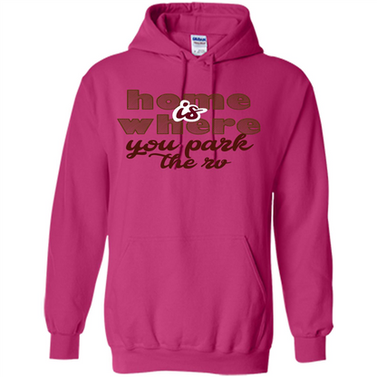 Home Is Where You Park The Rv T-shirt Heliconia