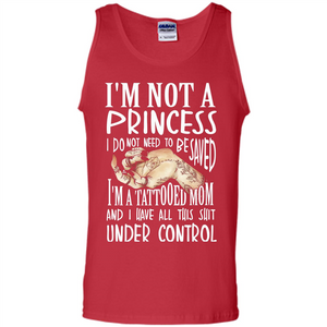 Mommy T-shirt I'm Not A Princess I Do Not Need To Be Saved T-shirt