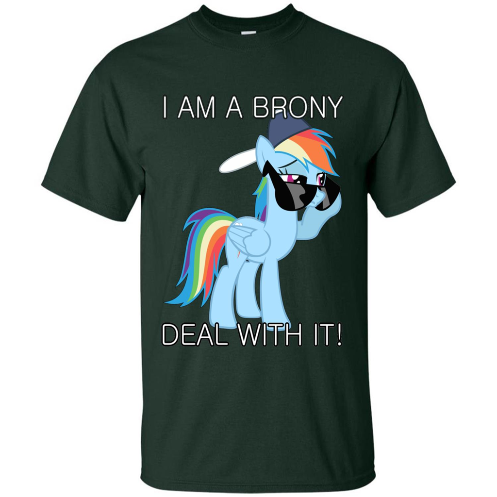 I Am A Brony Deal With It Rainbow Dash Brony T-shirt Forest Green