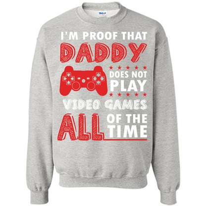 Daddy Gamer. I'm Proof That Daddy Doesn't Not Play Video Games All Of The Time Ash
