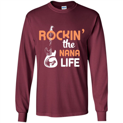 Nana T-shirt Rockin’ The Nana Life Maroon