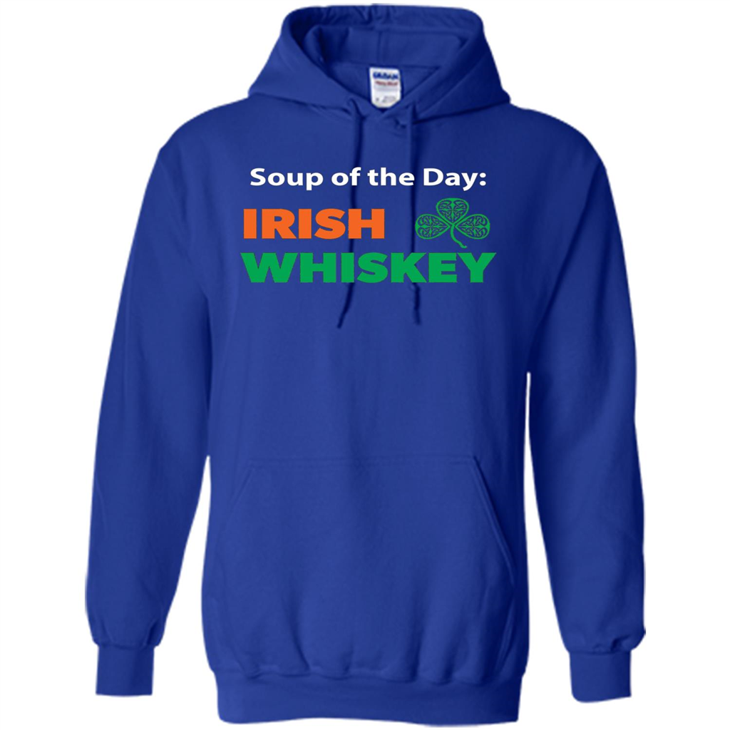Funny Irish Whiskey Drinking Tshirt Soup Of The Day T-shirt Royal