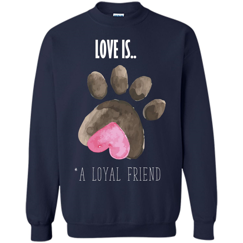 Dog Lover T-shirt Love is A loyal Friend Navy