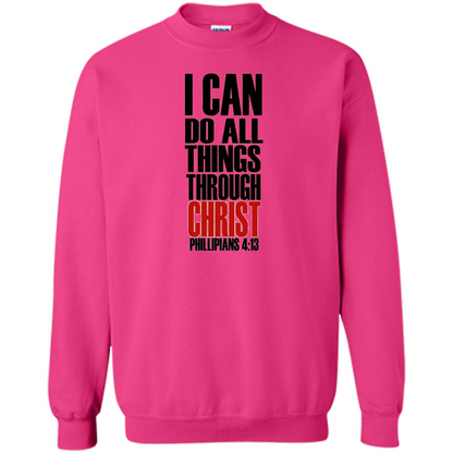 Christian T-Shirt I Can Do All Things Through Christ Heliconia