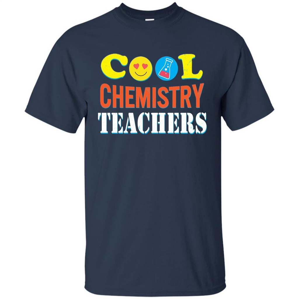 Cool Chemistry Teachers T-shirt Happy Back To School Navy