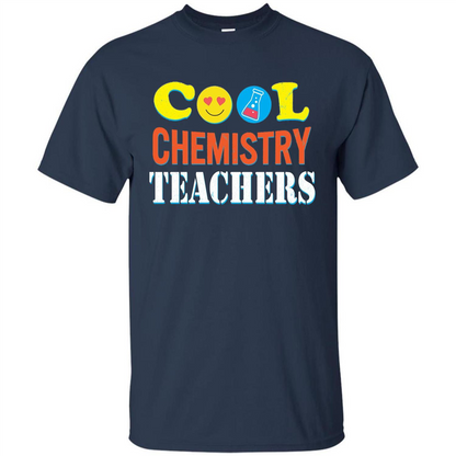 Cool Chemistry Teachers T-shirt Happy Back To School Navy
