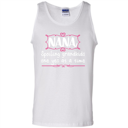 Nana T-shirt Nana Spoiling Grandkids One Yes At A Time White