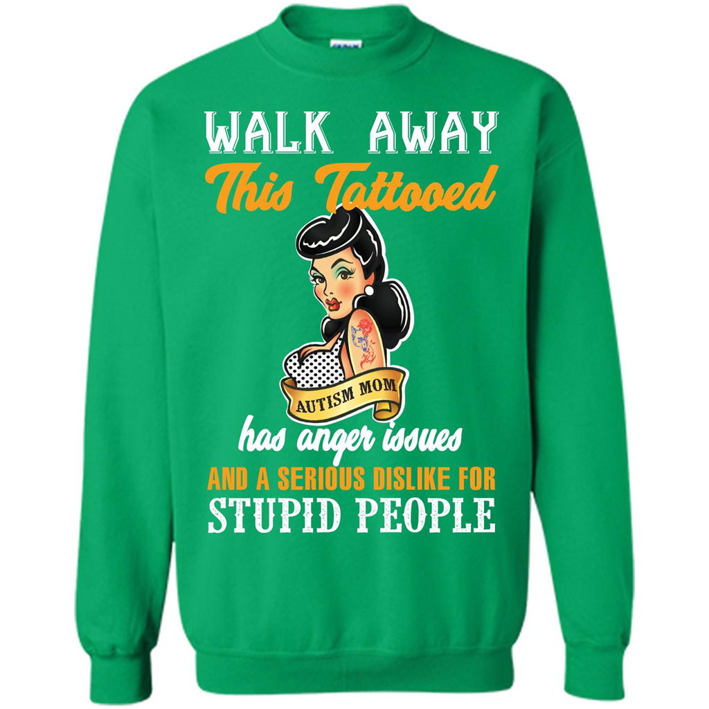 Autism Awareness T-shirt Walk Away This Tattooed Irish Green