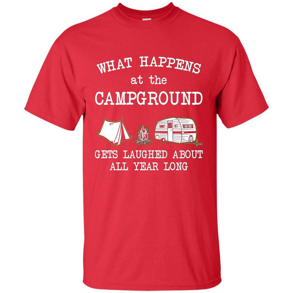 Camping T-shirt What Happens At The Campground Gets Laughed T-shirt Red