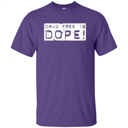 Drug Free Is Dope T-shirt Purple