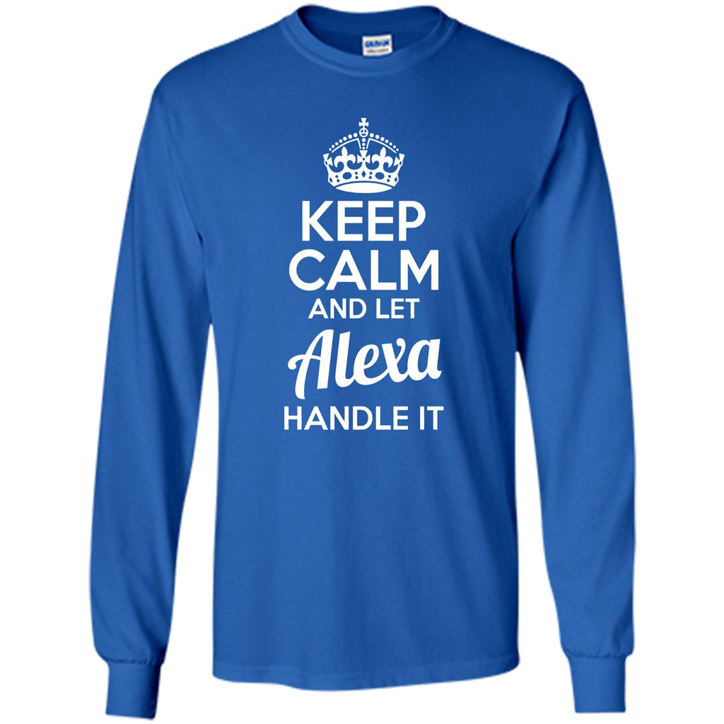Alexa T-shirt Keep Calm and Let Alexa Handle It