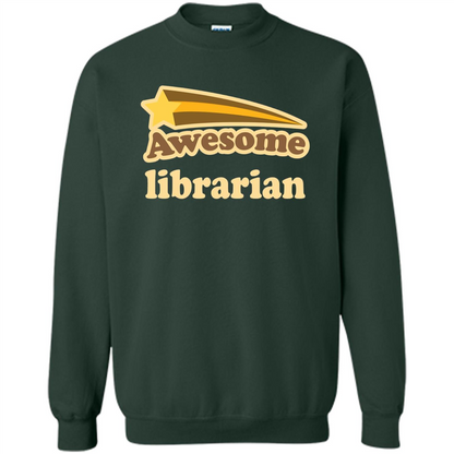 Awesome Librarian T-shirt Forest Green