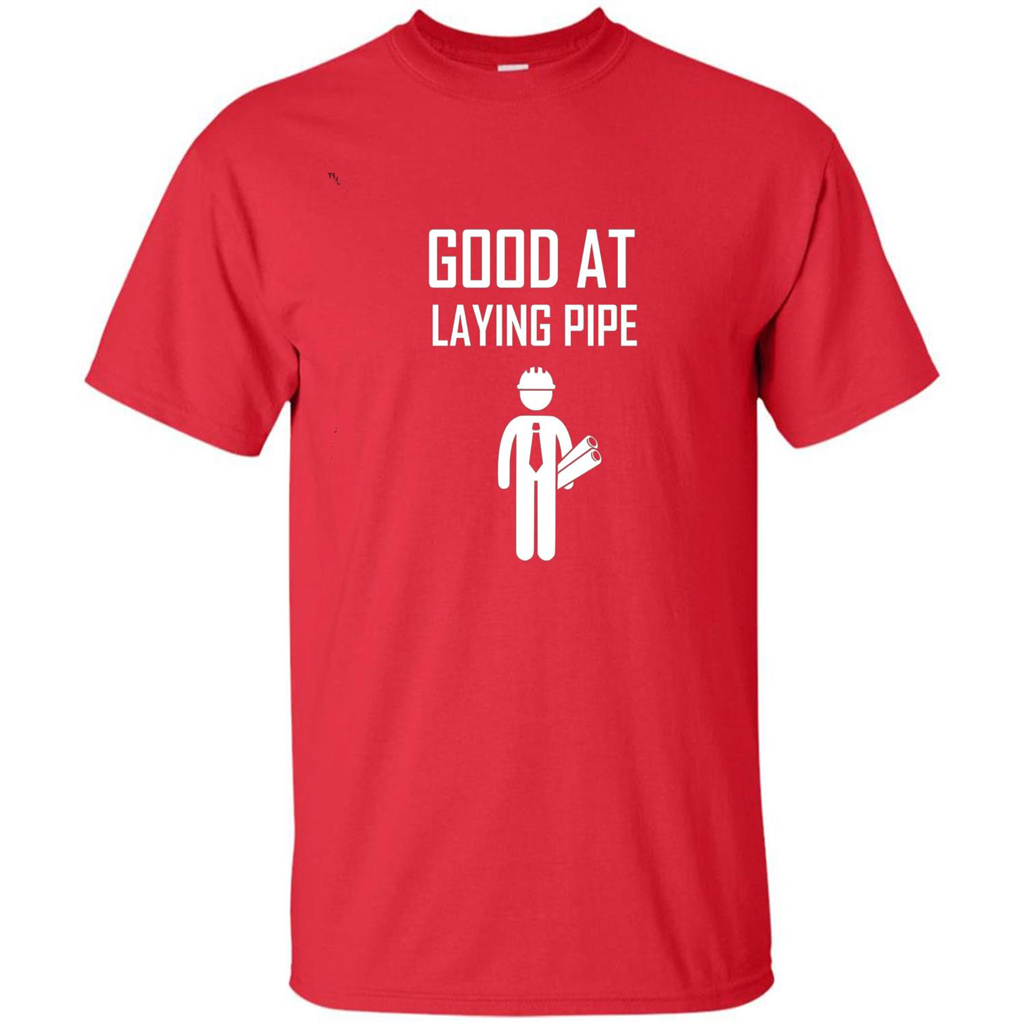 Good At Laying Pipe T-shirt Red