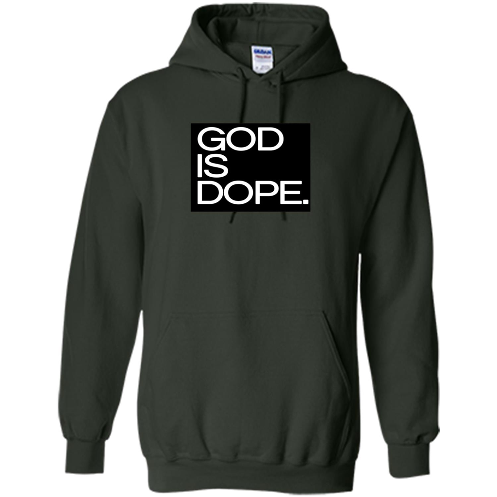 Christian T-shirt God Is Dope T-shirt Forest Green