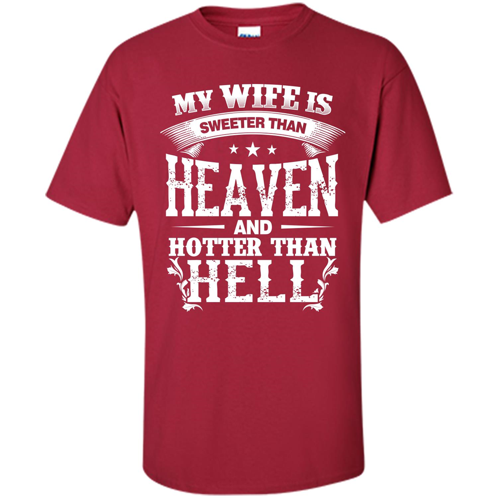 My Wife Is Sweeter Than Heaven And Hotter Than Hell Cardinal