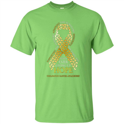 Childhood Cancer Awareness T-shirt Never Ever Giving Up Hope T-shirt Lime