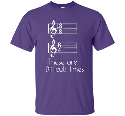 Musician T-shirt There Are Difficult Times Purple