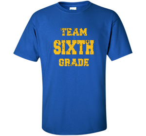 Team Sixth Grade T-shirt