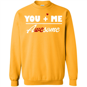 Love T-shirt You and Me Awesome