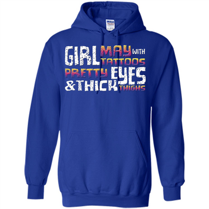 May Girl T-shirt With Tattoos Pretty Eyes and Thick Thighs Royal