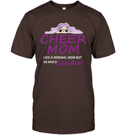 Cheer Mom Like A Normal Mom But So Much Louder Shirt T-Shirt T-Shirt Dark Chocolate