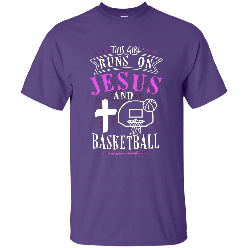 Basketball T-shirt This Girl Runs On Jesus And Basketball T-shirt Purple