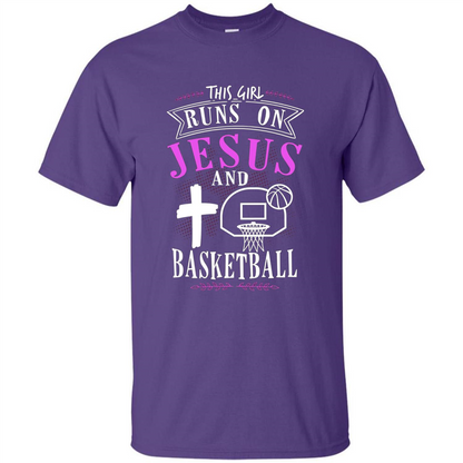 Basketball T-shirt This Girl Runs On Jesus And Basketball T-shirt Purple