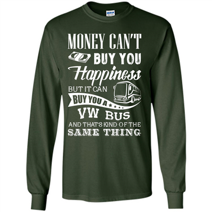 Driver T-shirt Money Can’t Buy You Happiness T-shirt Forest Green