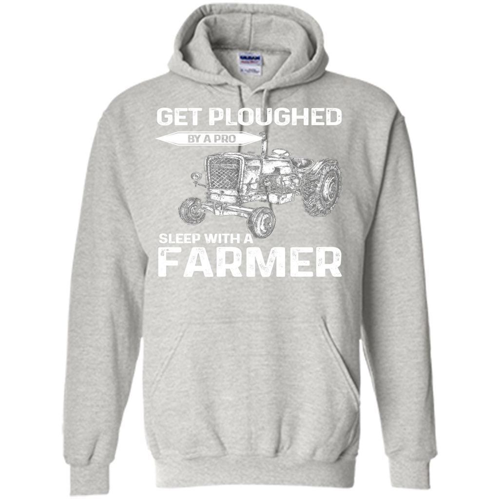 Farmer. Get Ploughed By A Pro Sleep With A Farmer T-shrit Ash