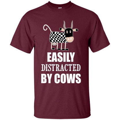 Cow T-shirt Easily Distracted By Cows T-shirt Maroon