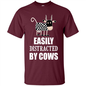 Cow T-shirt Easily Distracted By Cows T-shirt