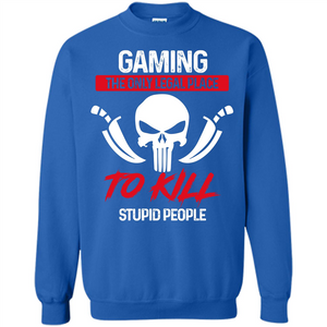 Gamer T-shirt The Only Legal Place To Kill Stupid People T-shirt