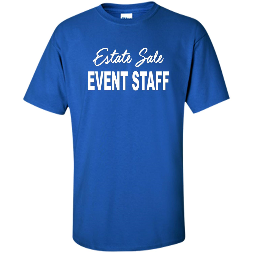 Estate Sale Event Staff T-shirt - Estate Sale T-shirts Royal