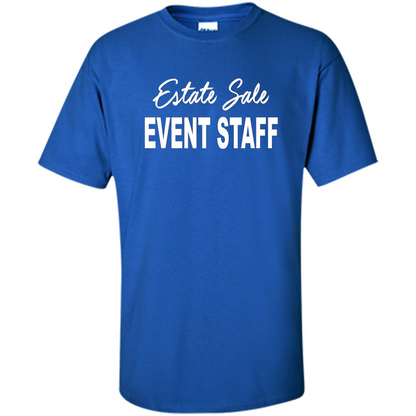 Estate Sale Event Staff T-shirt - Estate Sale T-shirts Royal