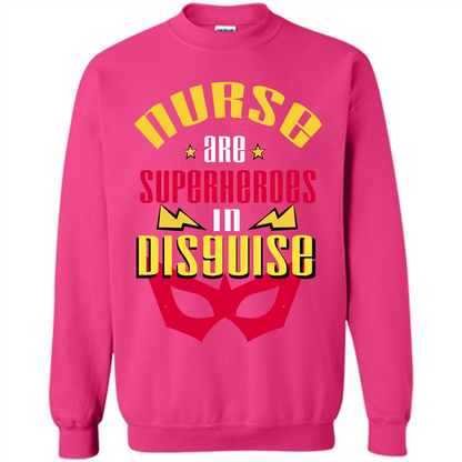 Nurse T-shirt Nurse Are Superheroes In Disguise Heliconia