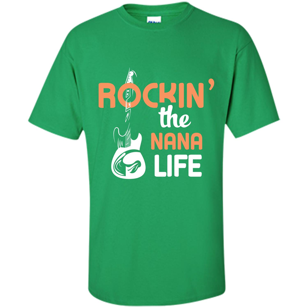 Nana T-shirt Rockin’ The Nana Life Irish Green